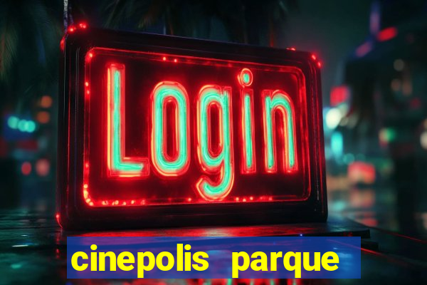 cinepolis parque shopping bahia